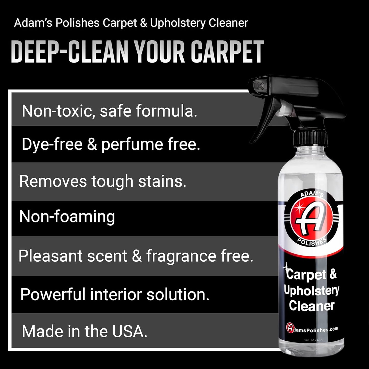 Adam's Polishes Carpet & Upholstery Cleaner (16oz) - Powerful Car Carpet Cleaner For Auto Detailing, Cloth & Fabric Interior Cleaning Solution, Stain Remover For Car Seat, Floor Mats & More