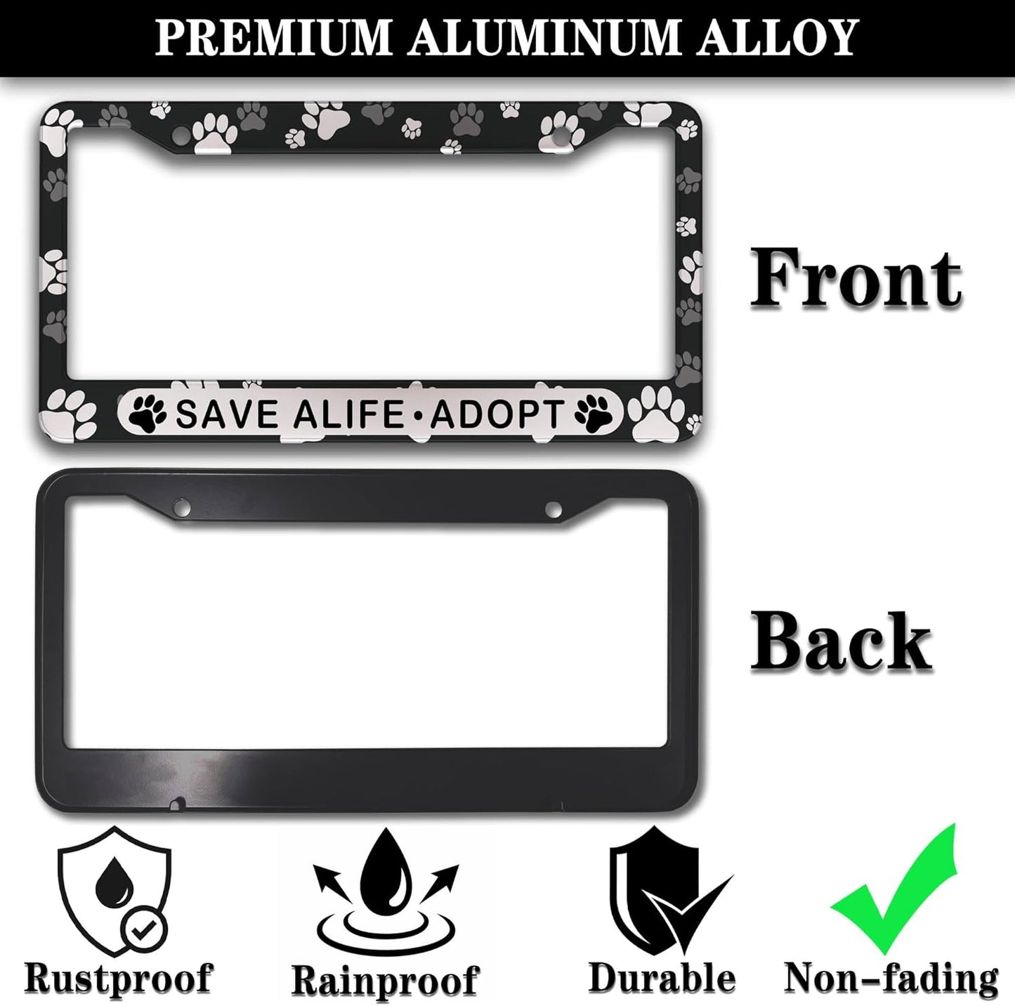 License Plate Holder Black and White License Plate Frames Save a Life Adopt Aluminum Metal Car Accessory 2 Pack with Screw Covers Set