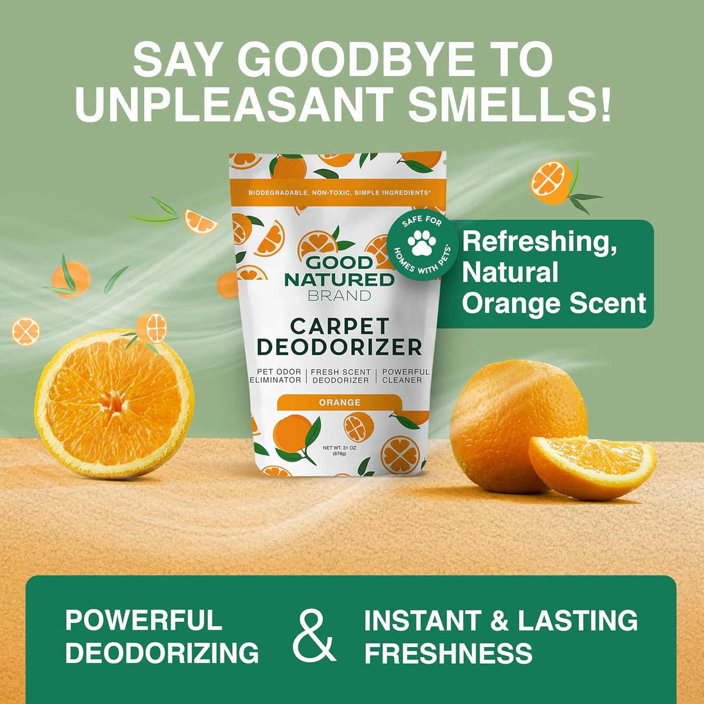 Good Natured Brand | Carpet Deodorizer & Freshener Powder | 31 oz Pet Odor Eliminator for Strong Odor & Pet Urine | Fresh Natural Sweet Orange Scent | Safe for Homes with Pets
